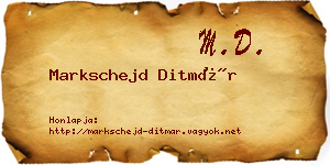 Markschejd Ditmár névjegykártya